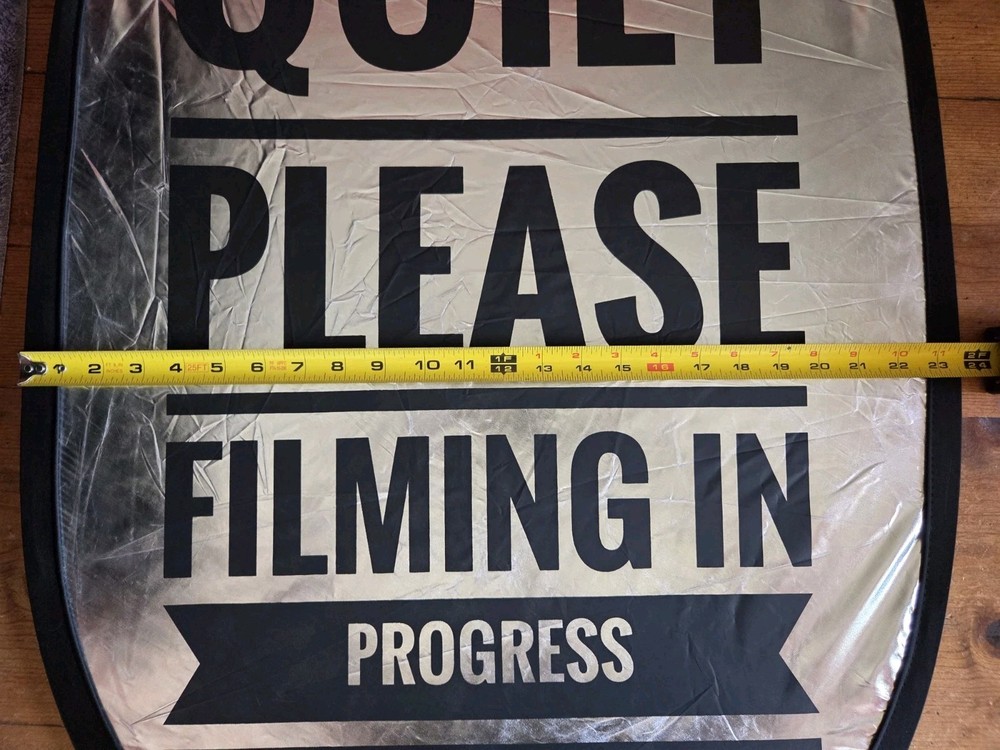 “Quiet Please Filming In Progress” Collapsible Sign / Reflector Double Sided Euc