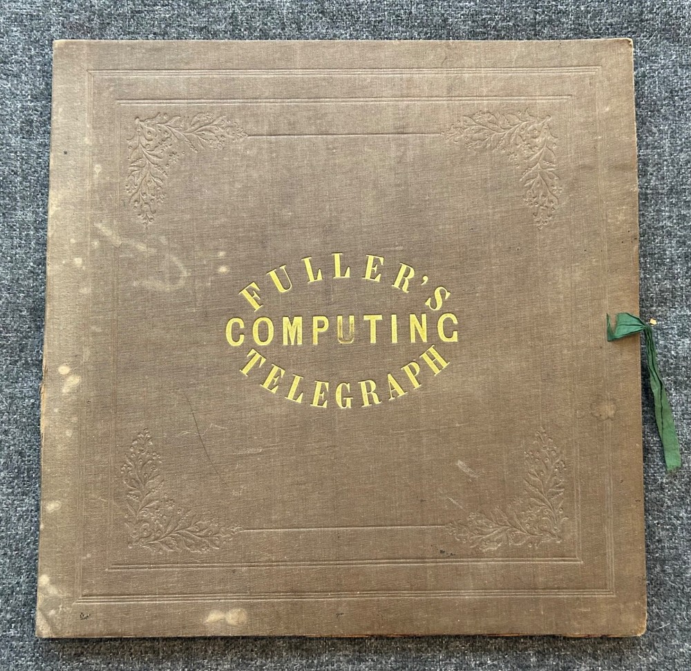Antique Fuller's Computing Time Telegraph / Palmers Computing Scale @ 1847