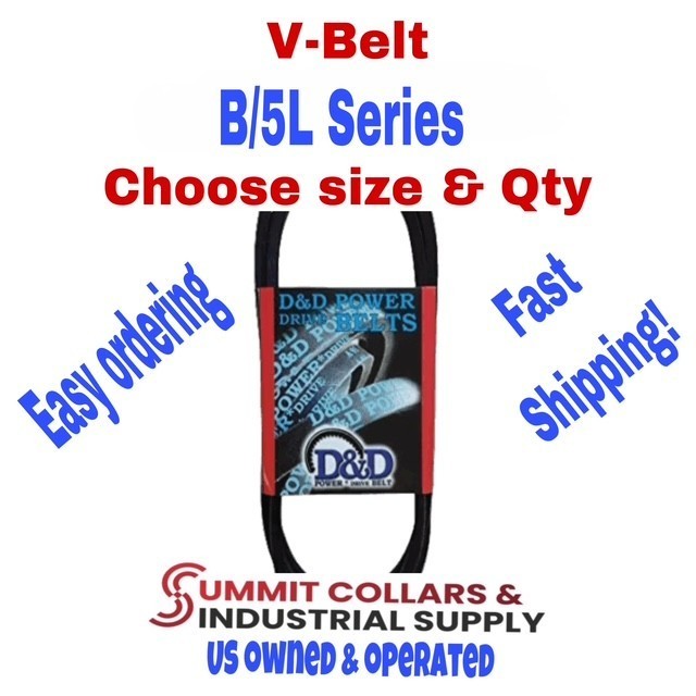 B/5L SERIES D&D DURA-PRIME PowerDrive V-Belts Choose your Size and QTY
