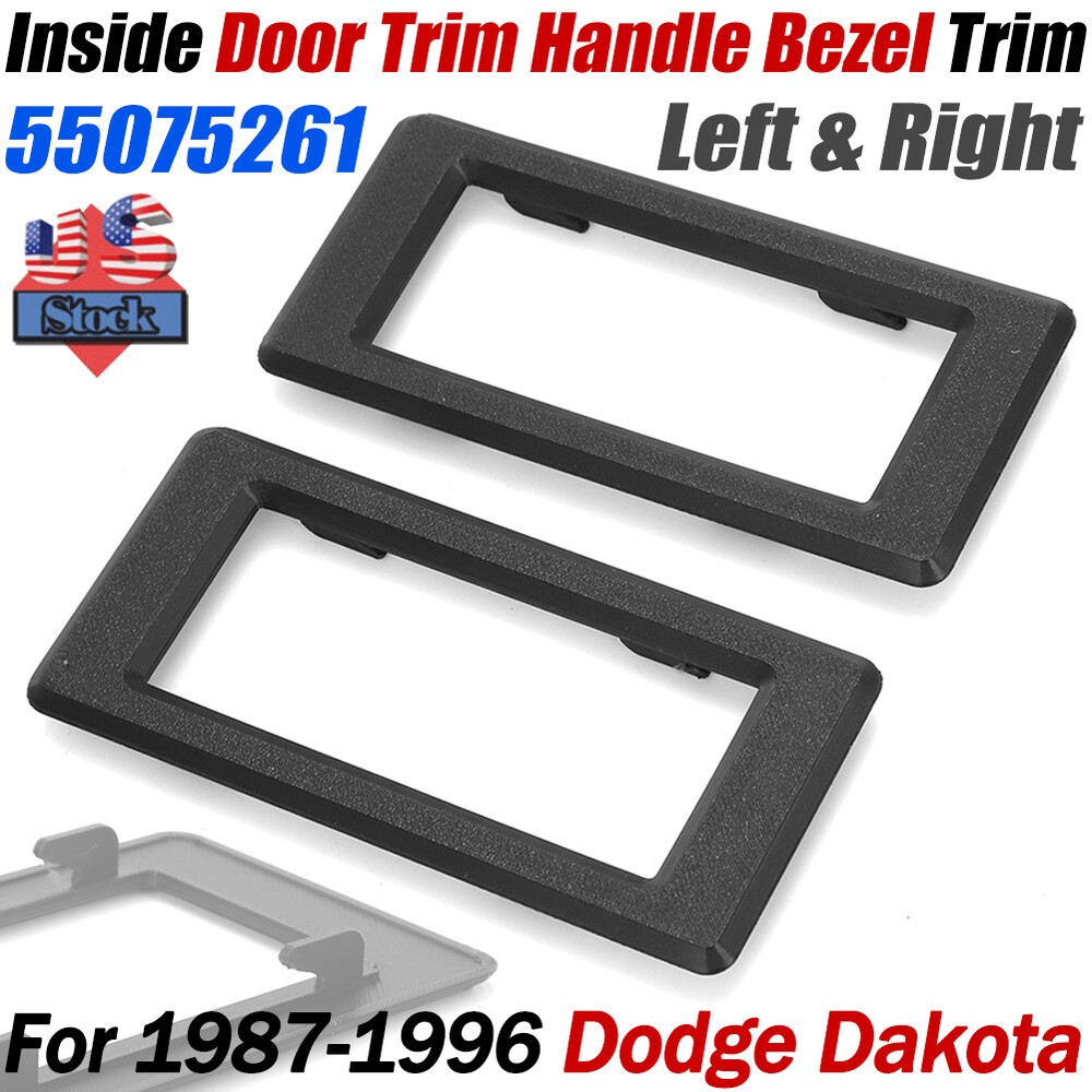 For Dodge Dakota 1987-1996 Interior Inside Door Handle Bezel Trim Panel 55075261