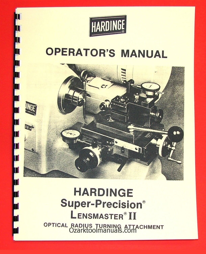 HARDINGE Lensmaster II Optical Radius Turning Attachment Operator's Manual 1029