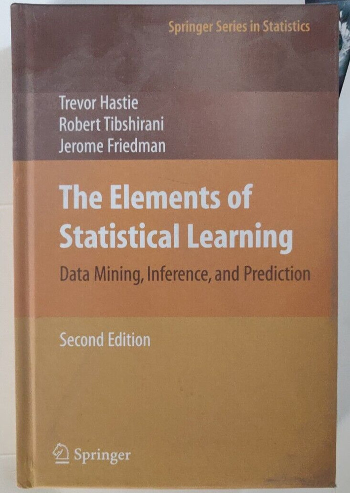 The Elements Of Statistical Learning: Data Mining, Inference, And Prediction