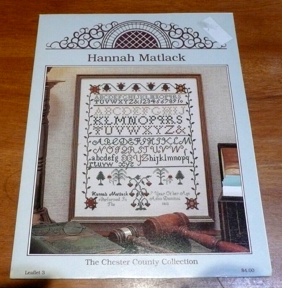 1987 The Chester County Collection Hannah Matlack Sampler Chart Leaflet 3