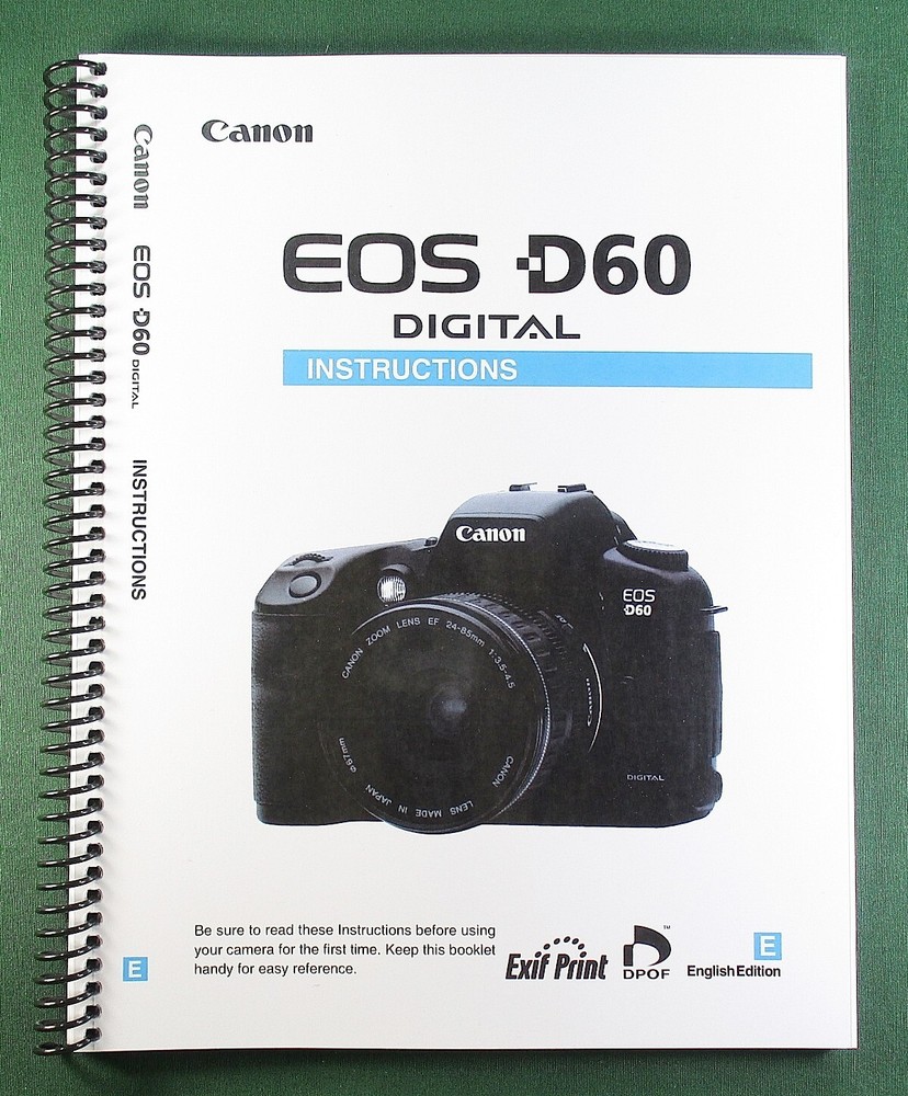 Canon EOS D60 Instruction Manual: 147 Pages & Protective Covers!