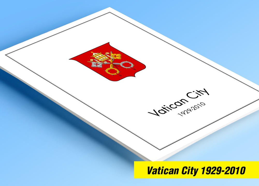 COLOR PRINTED VATICAN CITY 1929-2010 STAMP ALBUM PAGES (187 illustrated pages)