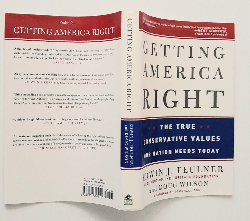 SIGNED Getting America Right by Edwin J. Feulner