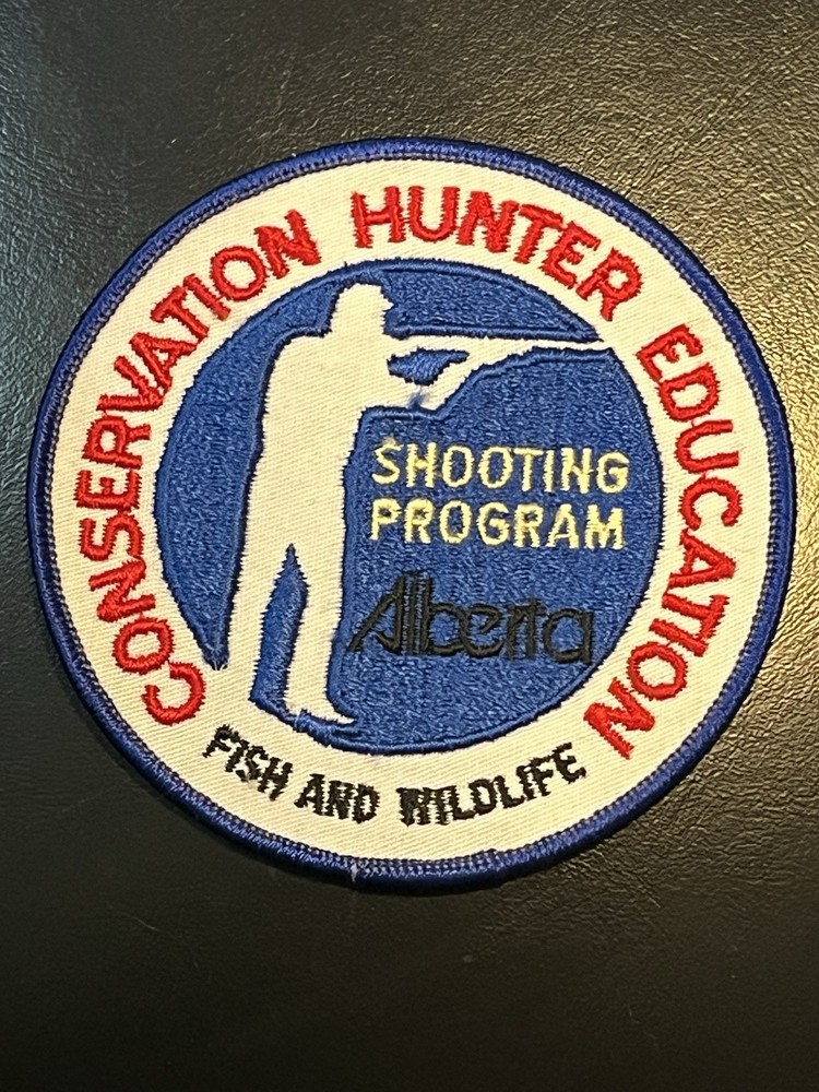 ALBERTA FISH AND WILDLIFE “CONSERVATION HUNTER EDUCATION” Patch