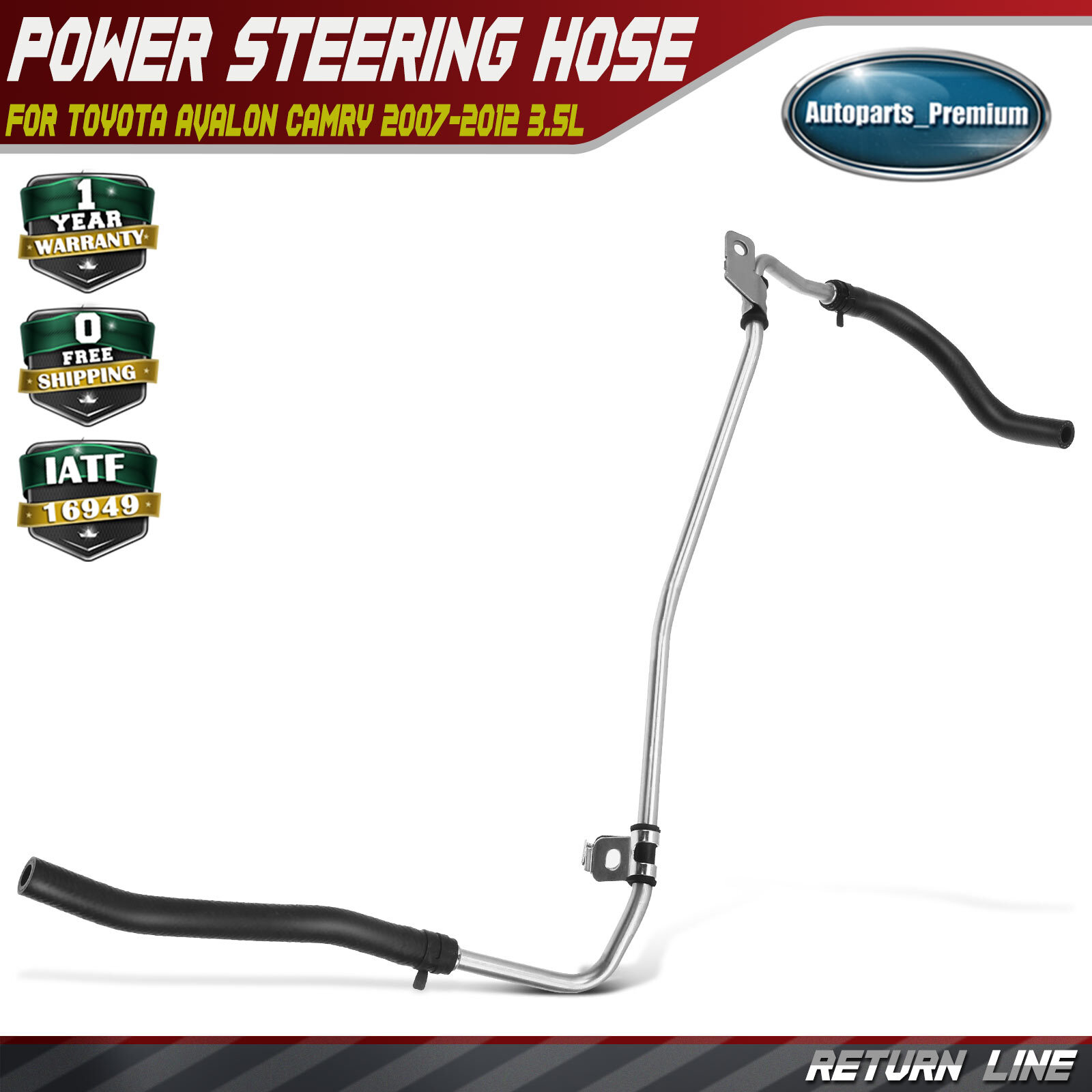 Power Steering Return Line Hose Assembly for Toyota Avalon 2007-2012 Camry 07-11