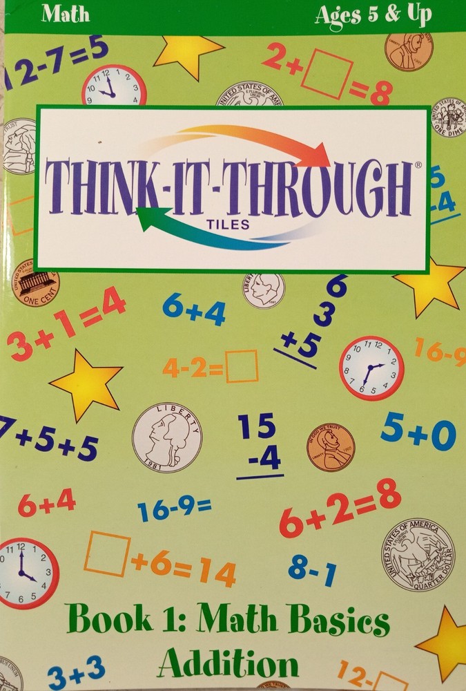 THINK-IT-THROUGH Math Book 1 Math Basics Addition 3006 Ages5+ VTG 2000 Discovery