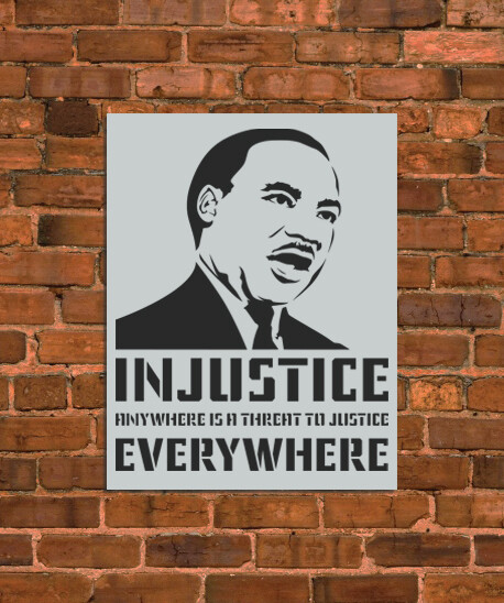 MLK Justice Injustice Stencil