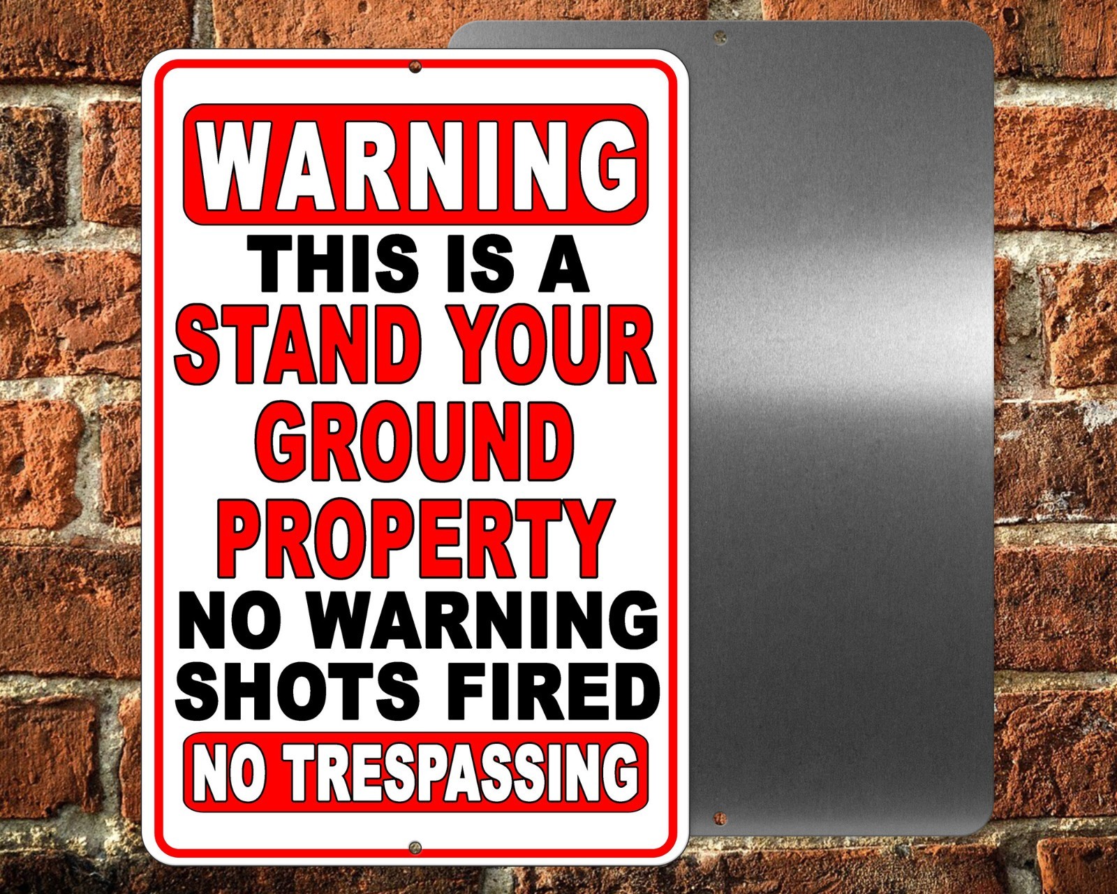 Stand Your Ground Property No Warning Shot No Trespassing Metal Sign Or Decal