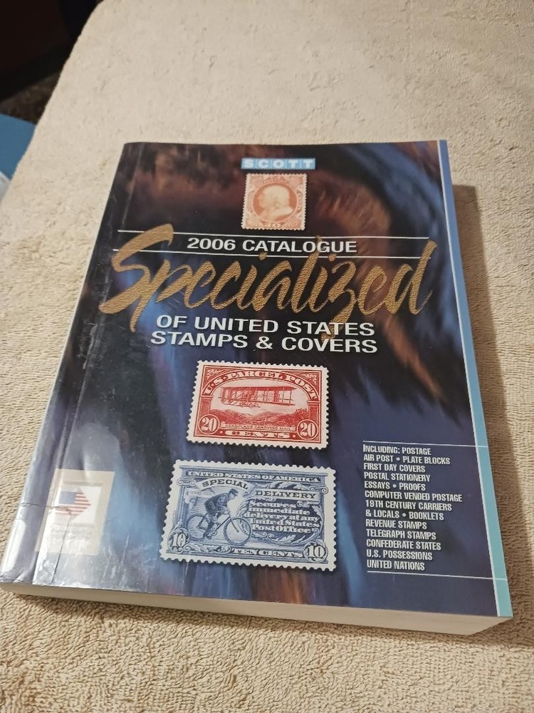 Scott 2006 Catalogue Specialized Stamps on United States & Covers