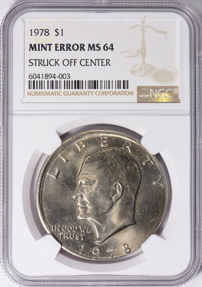 1978 Eisenhower Dollar IKE NGC MS-64 Struck Off Center Mint Error Coin