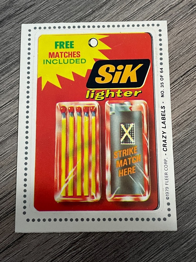 1979 Fleer Crazy Labels Fool Koffin Nails / Sik Lighter