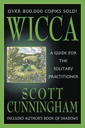 Wicca: A Guide for the Solitary Practitioner - Paperback - GOOD