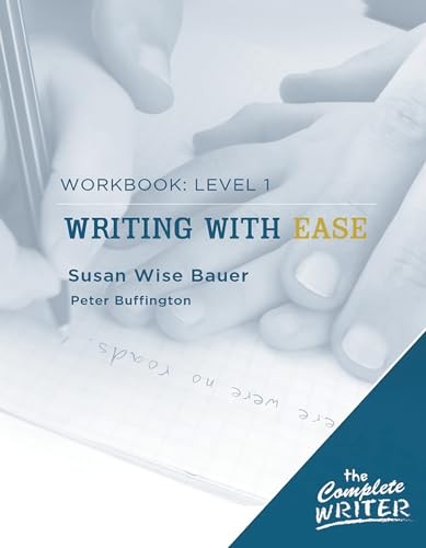Writing with Ease: Level 1 Workbook: Workbook ... by Buffington, Peter Paperback