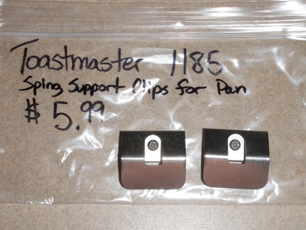 Toastmaster Bread Machine Spring Support Clips For Pan 1185 Part (BMPF)