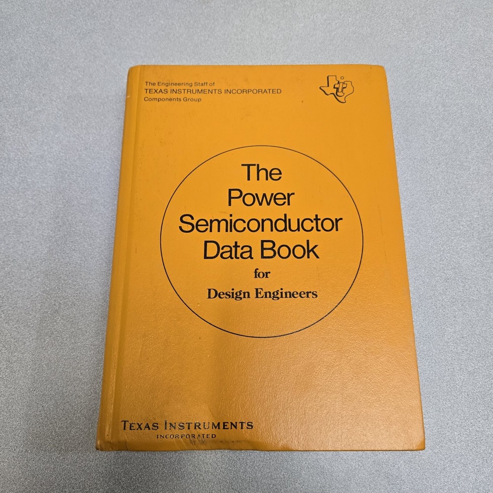 Texas Instruments Power Semiconductor Data Book Design Engineers 1973 First