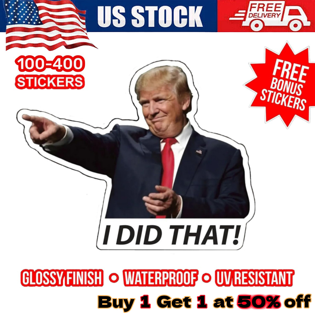 100-400 Trump Stickers I Did That Gas Pump Waterproof Vinyl Funny Humor Sticker