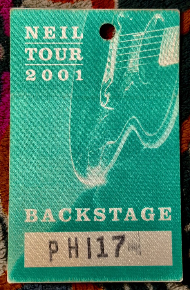 NEIL YOUNG - NEIL TOUR 2001 - PHILADELPHIA 17TH - BACKSTAGE PASS