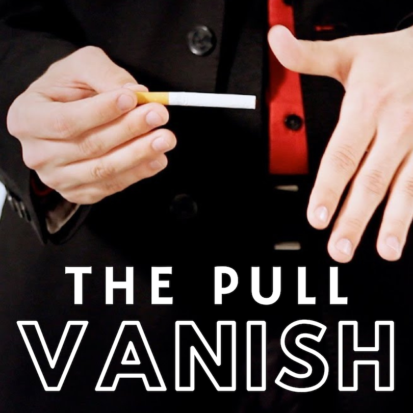 THE PULL VANISH - Magic & Party Tricks