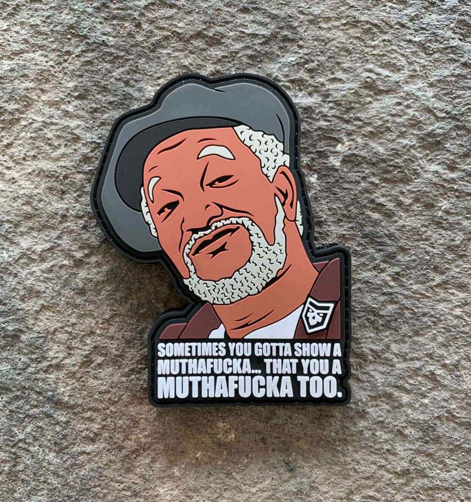 Sometimes You Gotta Show a Muthaf*cka PVC Patch