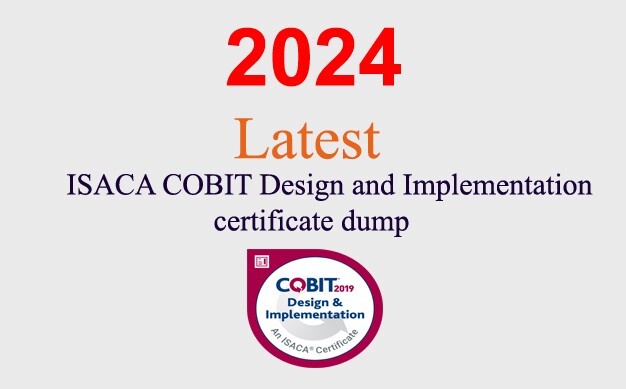 ISACA COBIT Design and Implementation Q&A GUARANTEED (1 month update)