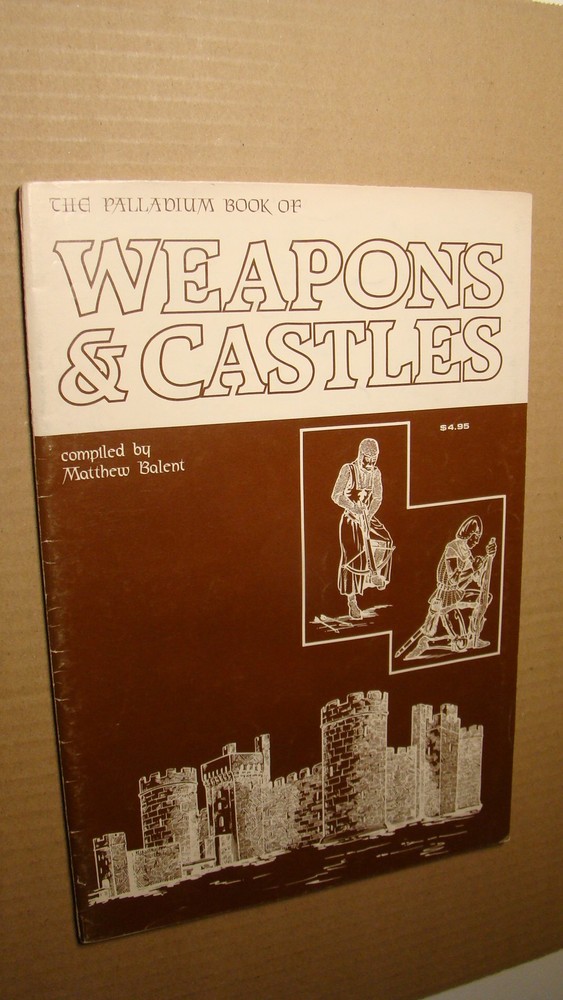 PALLADIUM BOOK - WEAPONS & CASTLES *SOLID COPY* DUNGEONS DRAGONS 1982