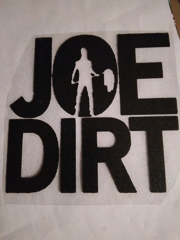 Joe Dirt Decal