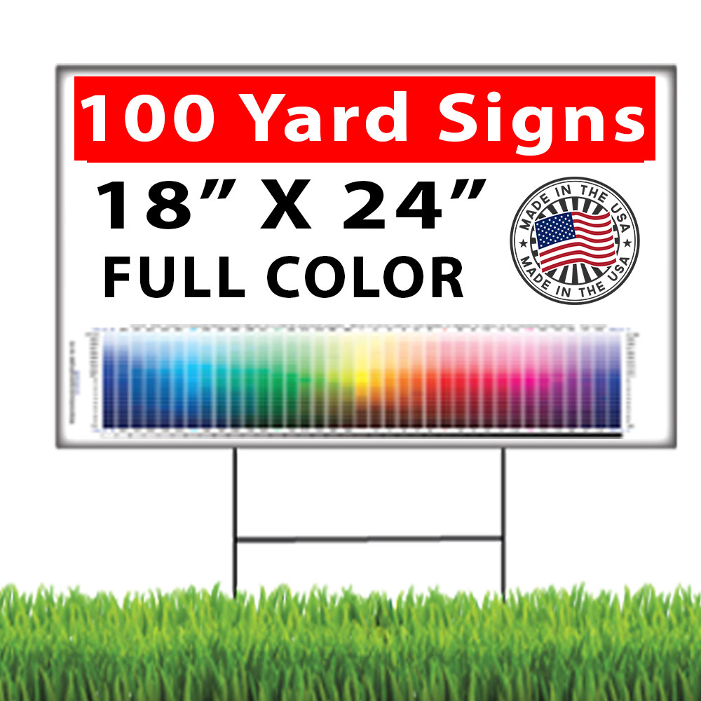 100  18x24 Full Color, Double Sided Custom Yard Signs /with Stakes!!