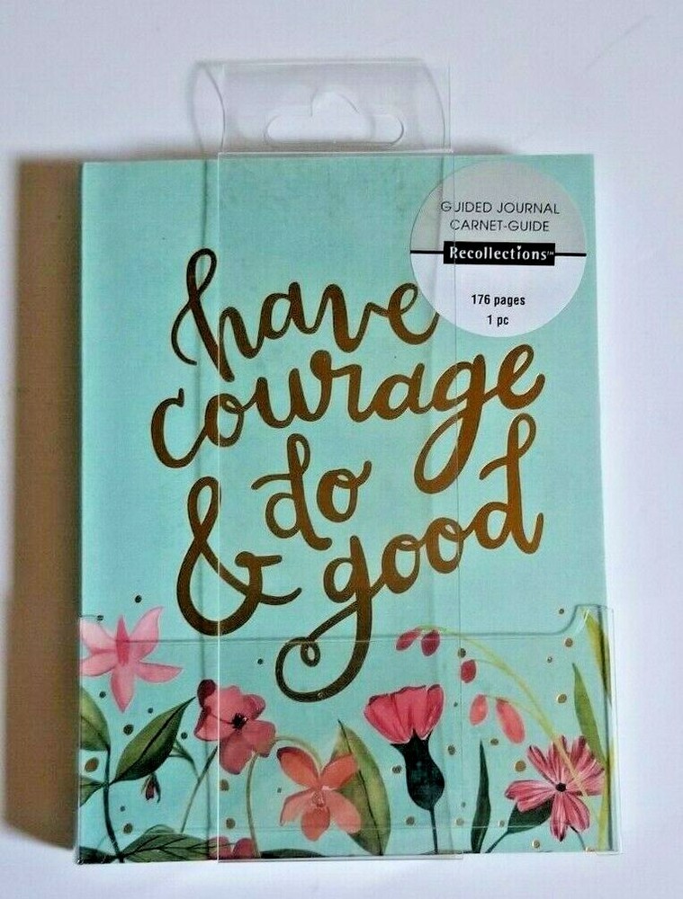Have Courage Guided Journal  176 Pages Reflection Recollections