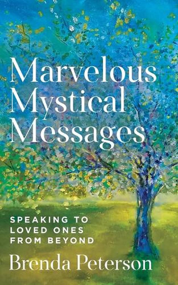 Marvelous Mystical Messages