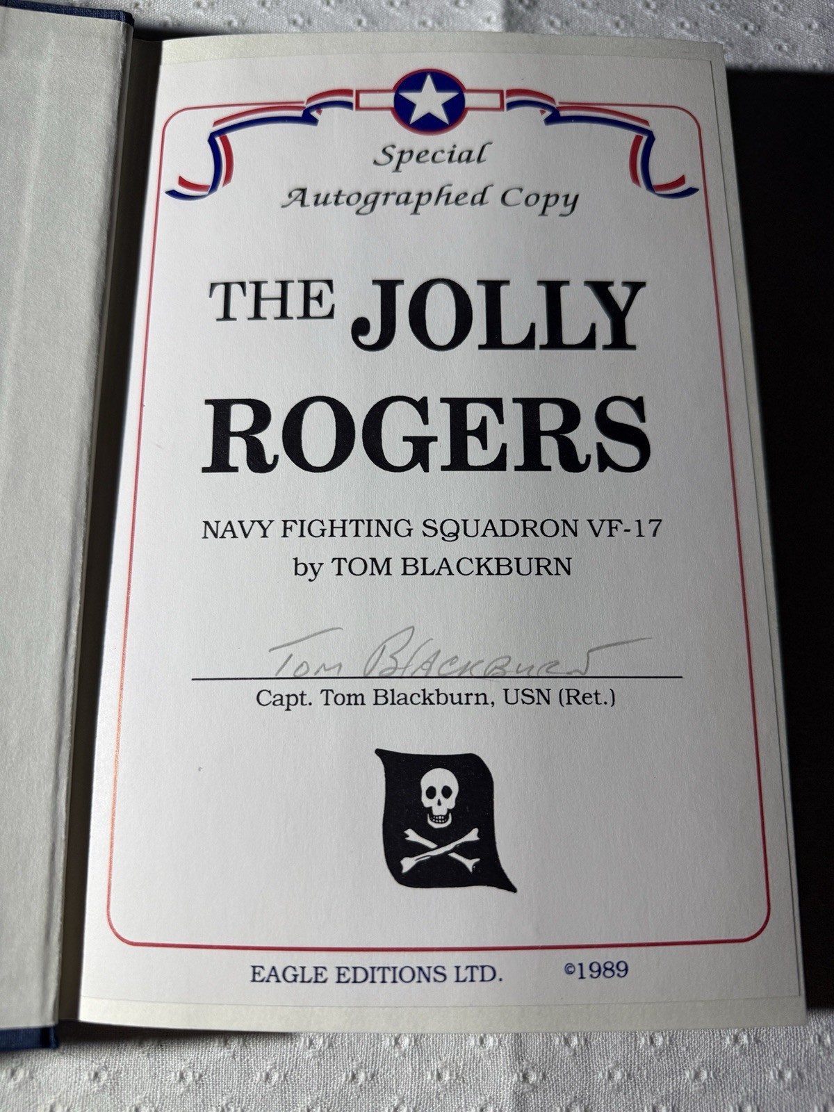WW2 Signed Book Tom Blackburn Jolly Rogers 1st Edition 1989 Navy Squad VF-17