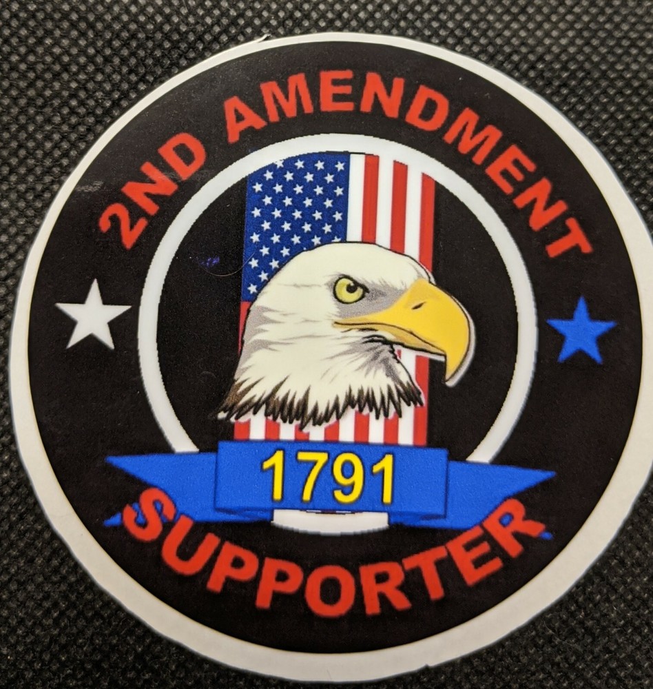 2nd Amendment Supporter 1791 Second Amendment Supporter 4 inch Sticker Decal