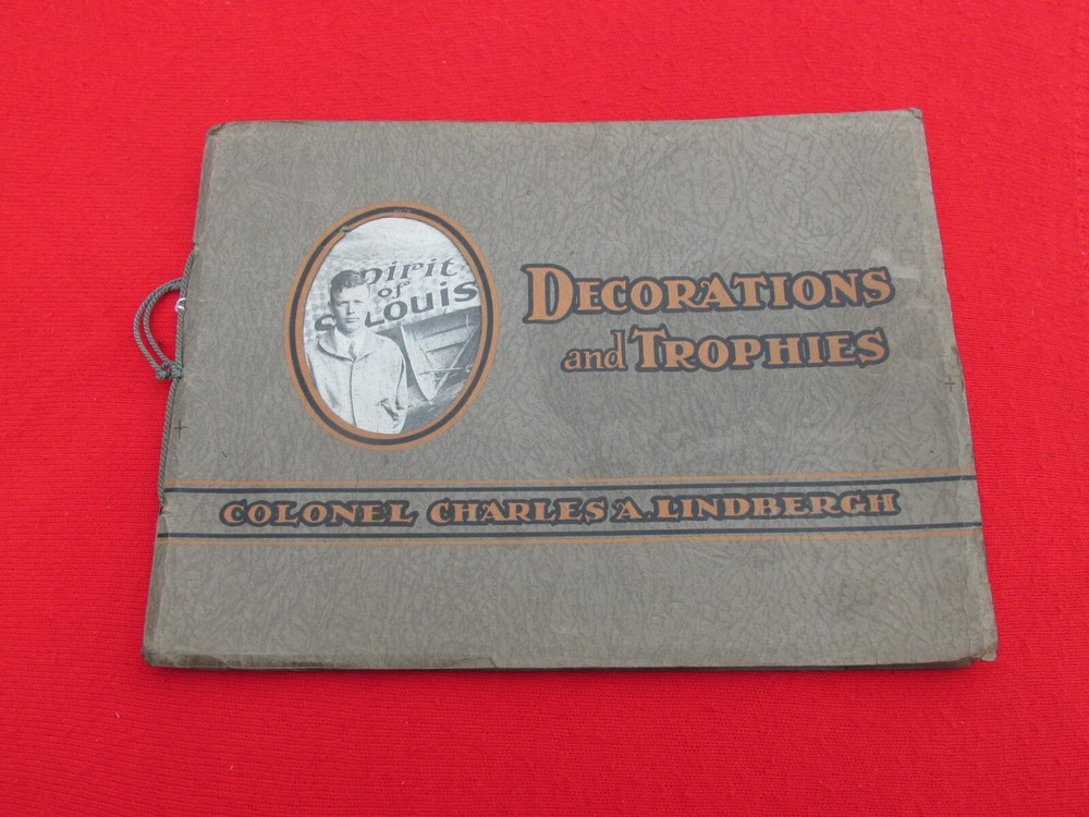 Decorations and Trophies: Colonel Charles A. Lindbergh