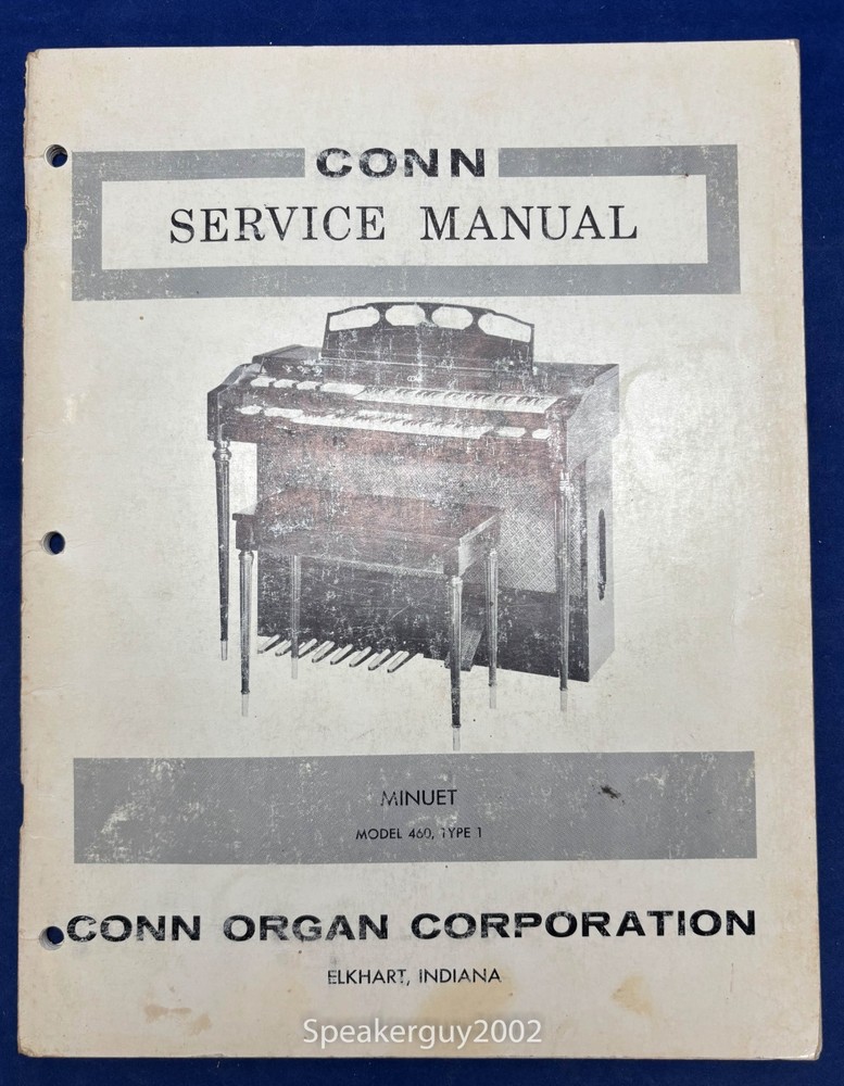 Original Conn Organ Service Manual / Minuet 460 Type 1 -- CS1