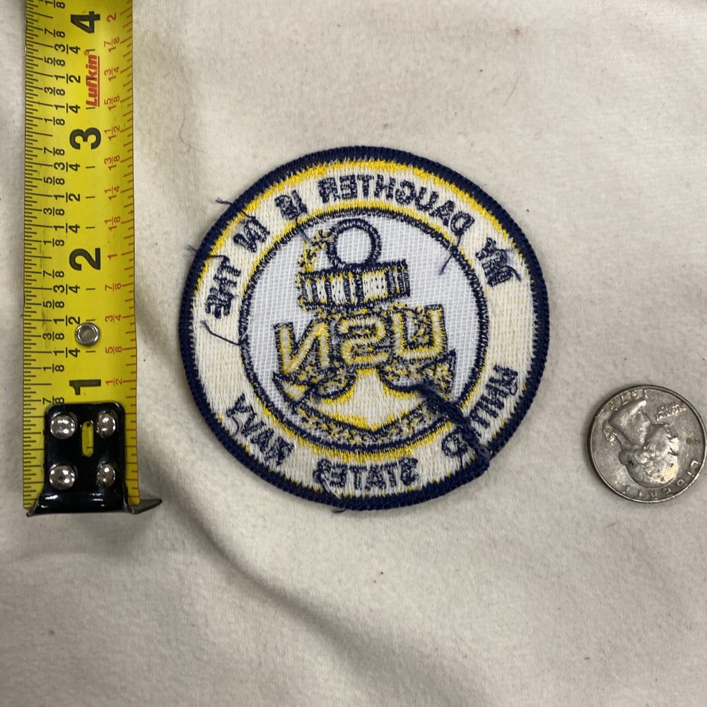 My Daughter Is In The US Navy Patch 3”