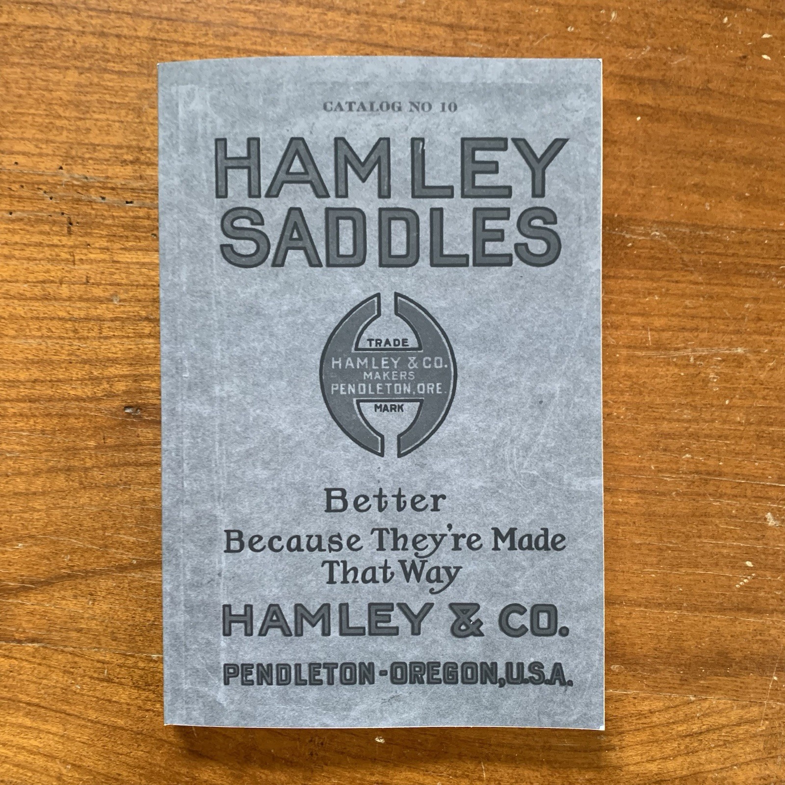 1915 Hamley Saddles Catalog No. 10 / Facsimile