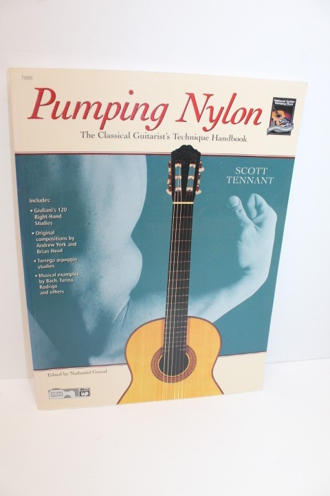 Pumping Nylon - Tennant, Scott - Classical Guitarist's Technique Handbook