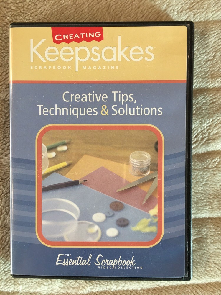 Creating Keepsakes “Creative Tips, Techniques & Solutions” (DVD 2006) Primedia