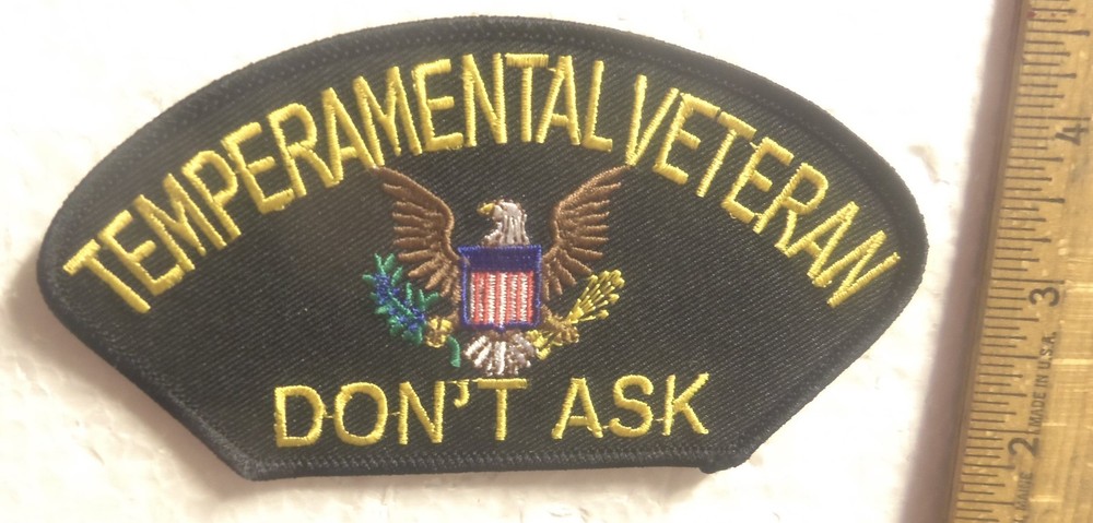 Temperamental Veteran – Don’t Ask Embroidered Patch