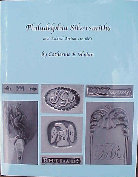 PHILADELPHIA SILVERSMITHS by Hollan -Great Mark Photos- Newest & Best