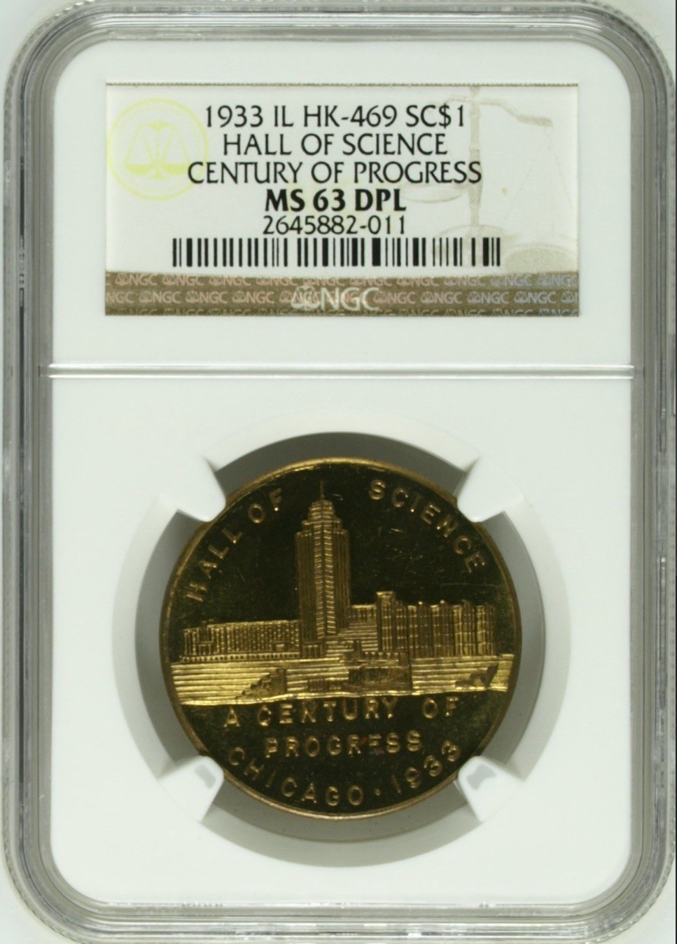 1933 CHICAGO, IL Century of Progress, HK-469 SC$1 - Hall of Science, MS 63 DPL