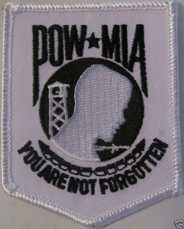 PATCH - POW MIA - YOU ARE NOT FORGOTTEN - WHITE PATCH
