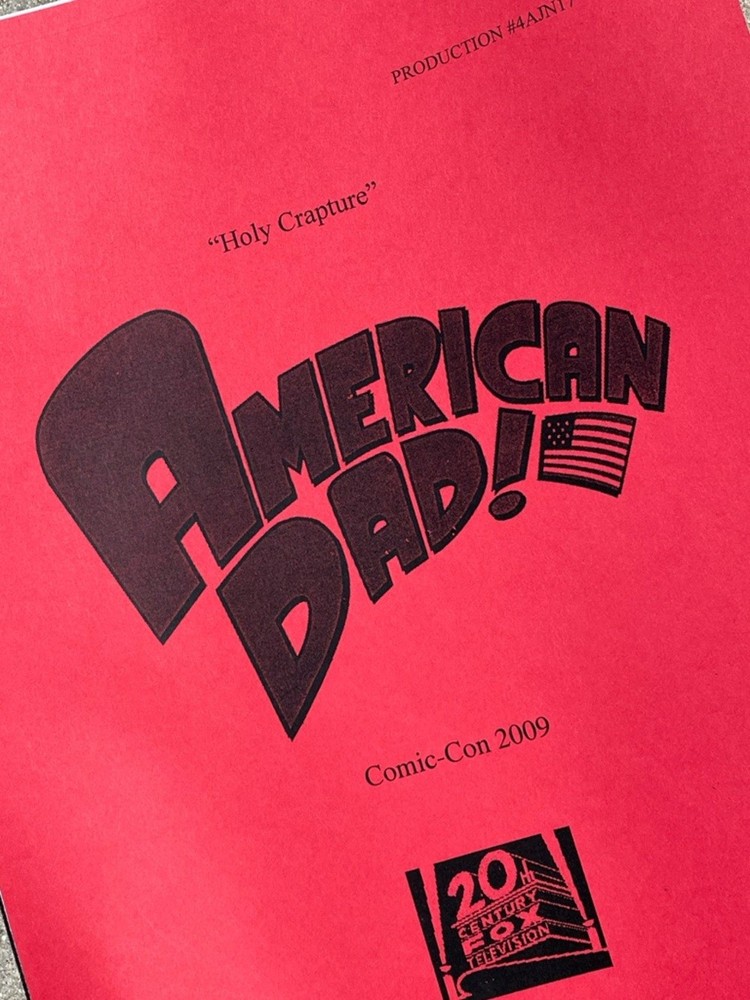 RARE American Dad Comic Con 2009 Panel Draft Holy Crapture Production Script