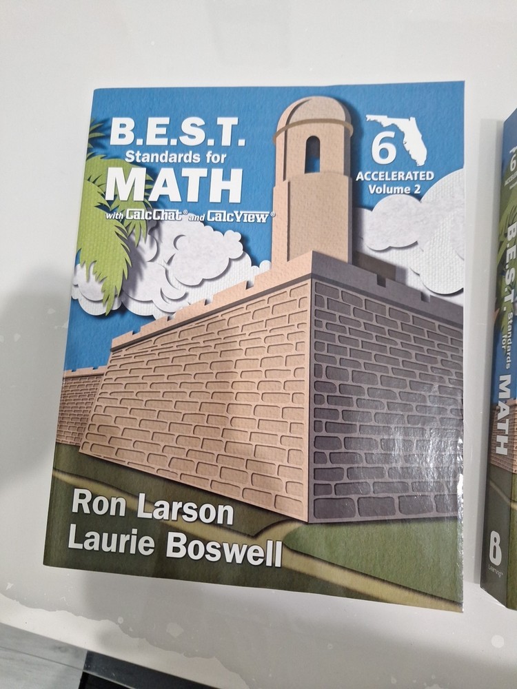 B.E.S.T. Standards For Math With CalcChat Florid Grade 6 Accelerated Volume 1&2