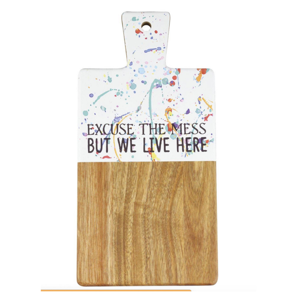 Izzy & Oliver Excuse The Mess Cutting Board