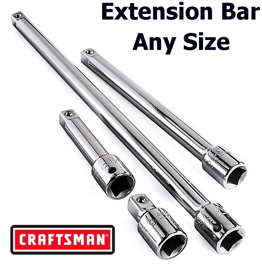 Craftsman 1/4" 3/8" 1/2" in. Drive Extension Bar - Socket Ratchet - ANY SIZE