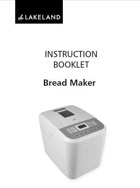 Lakeland Bread Machine Maker Instruction Manual 16147, 17892