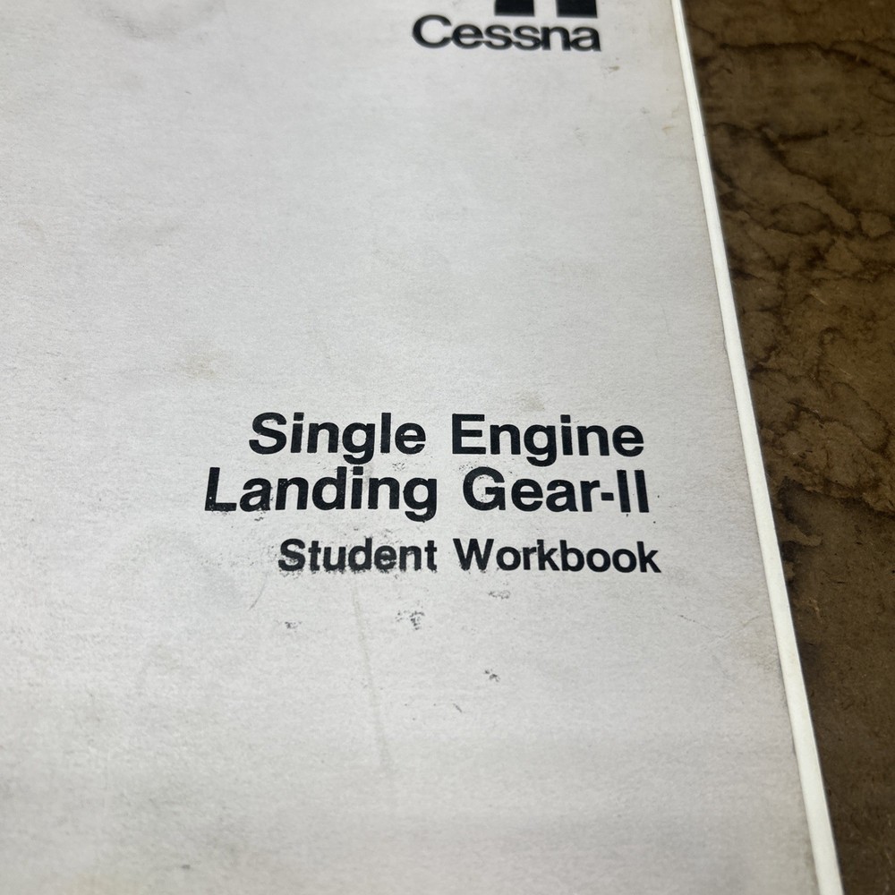 Cessna Single Engine Landing Gear 2 Student Workbook